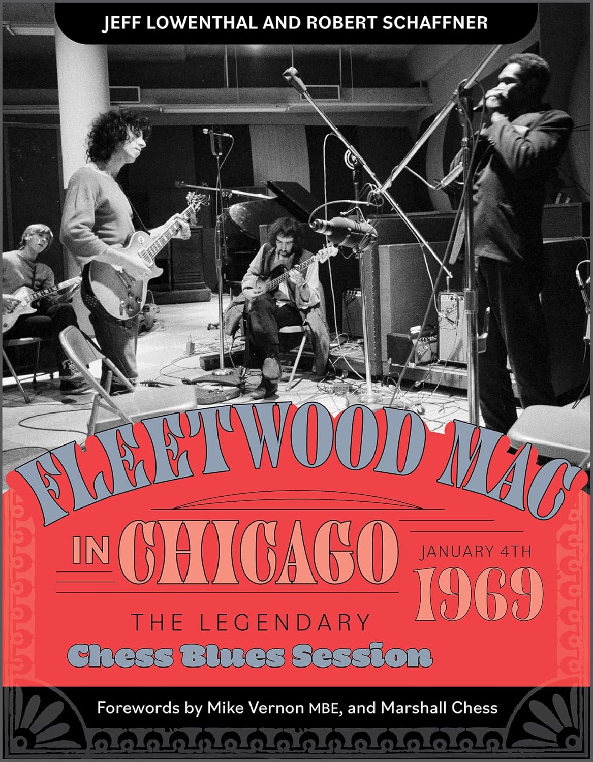 Fleetwood Mac In Chicago: The Legendary Chess Blues Session January 4, 1969 [Hardcover Book]